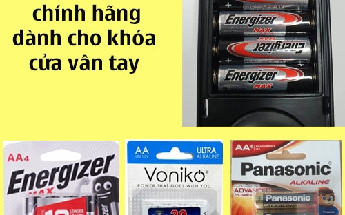 3 loại pin chính hãng chất lượng dùng cho khóa cửa vân tay